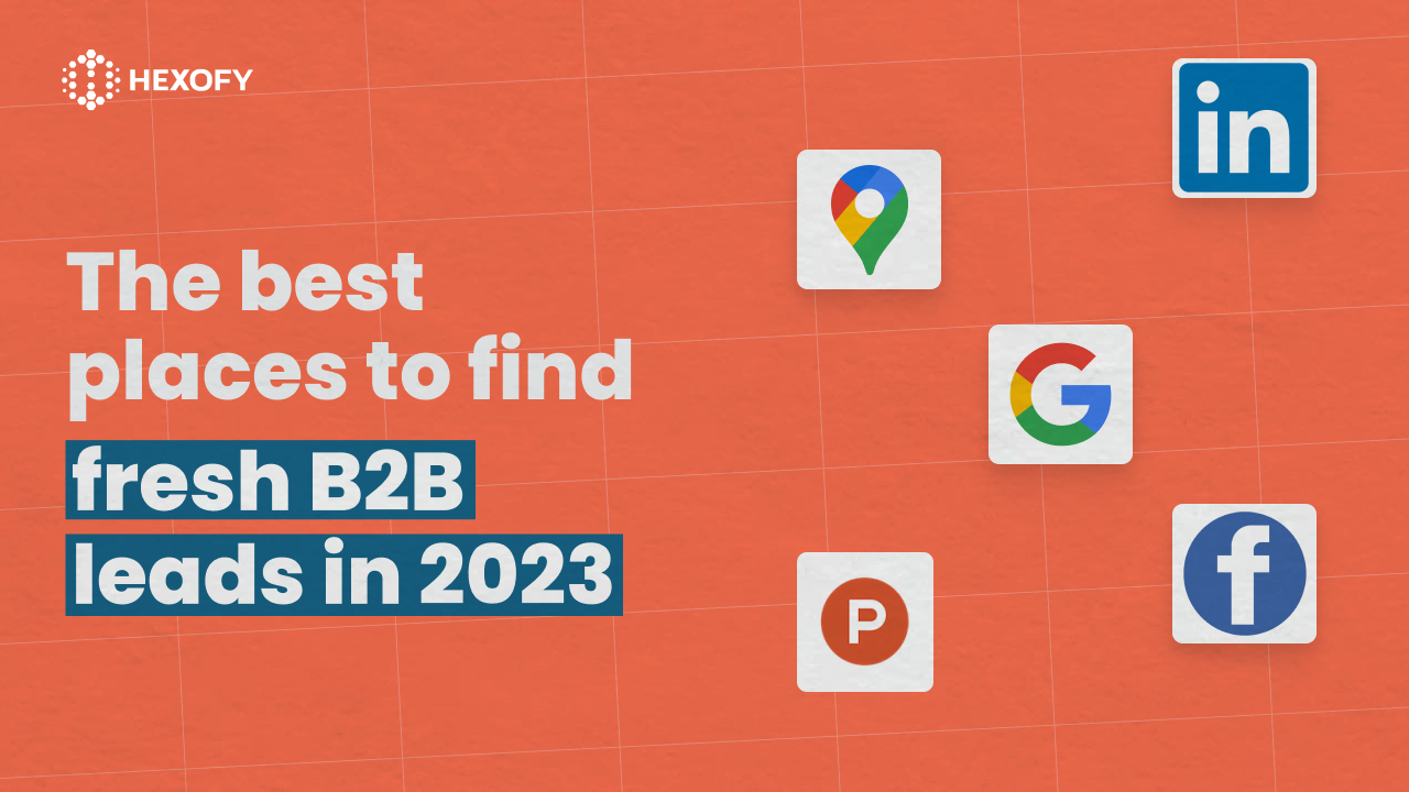 The best places to find fresh B2B leads in 2023