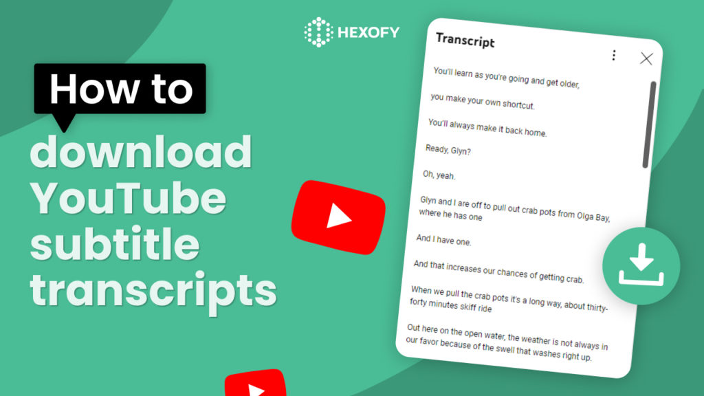 How to download YouTube subtitle transcripts